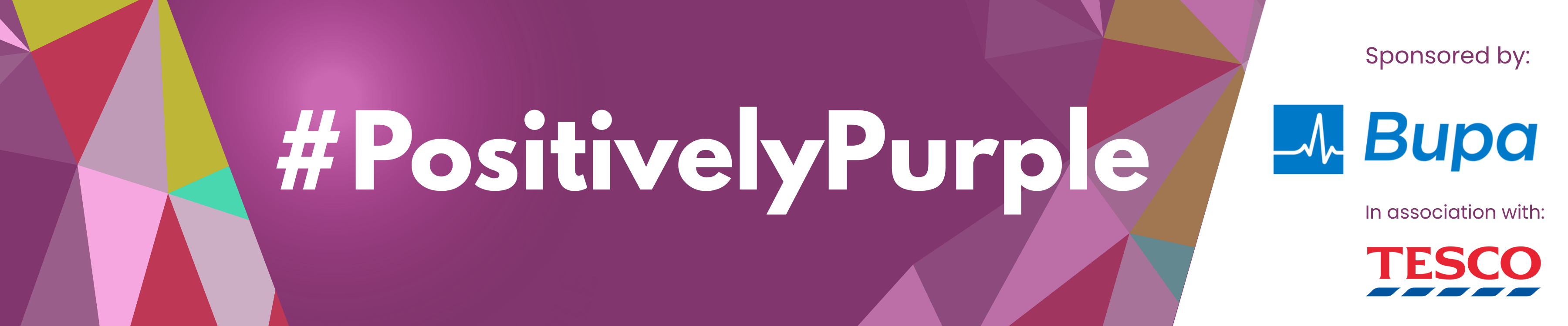 #PositivelyPurple sponsored by Bupa and Tesco